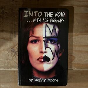 Into the Void... with Ace Frehley
Kiss fame guitarist.. author Wendy Moore …2004